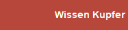 Wissen Kupfer